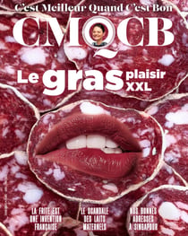 C'est meilleur quand c'est bon n.12 : Le gras plaisir XXL