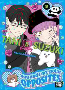 Tani & Suzuki : You and I are polar opposites Tome 3