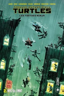 Les Tortues Ninja - TMNT, T2 : NYC Vs. TMNT