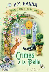 Petits crimes et jardins secrets Tome 4 : Crimes à la pelle