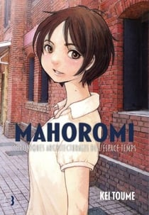 Mahoromi : Chronique architecturale de l'espace temps Tome 3