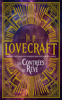 Intégrale H. P. Lovecraft Tome 1 : Les contrées du rêve