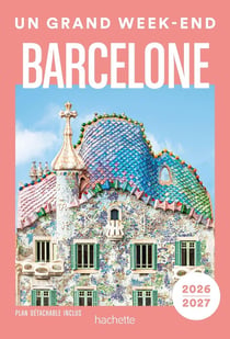 Un grand week-end : Barcelone (édition 2026/2027)