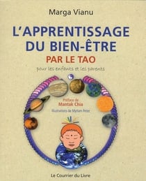 L'apprentissage du bien-être par le tao - pour les enfants et les parents