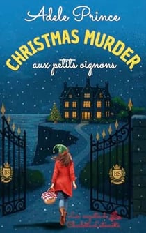 Christmas murder aux petits oignons