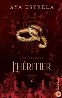 Les Yakuzas Tome 2 : L'héritier