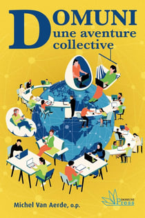 Domuni, une aventure collective : 25 ans