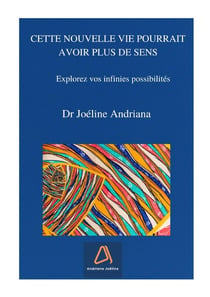 Cette nouvelle vie pourrait avoir plus de sens. Explorez vos infinies possibilités.