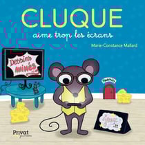 Cluque aime trop les écrans : Poil de Parmesan, encore des écrans !