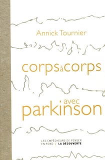 Corps à corps avec parkinson