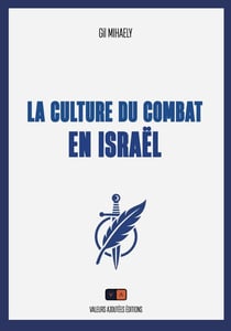 La culture du combat en Israël