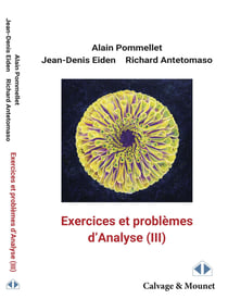 Exercices et problèmes d'analyse Tome 3