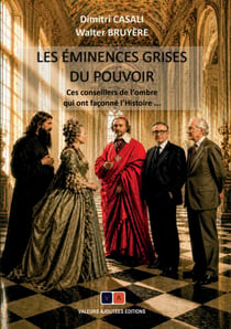Les éminences grises du pouvoir