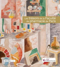 Les trésors de la Faculté de pharmacie de Paris