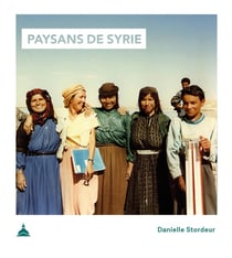 Paysans de Syrie : Une histoire, des histoires