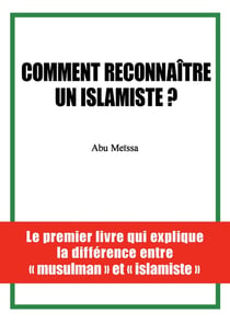 Comment reconnaître un islamiste ?