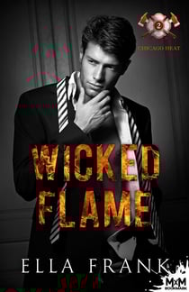 Chicago Heat Tome 2 : Wicked Flame