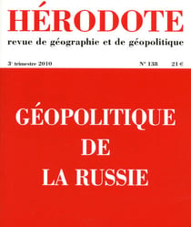 Hérodote numéro 138 - Géopolitique de la Russie