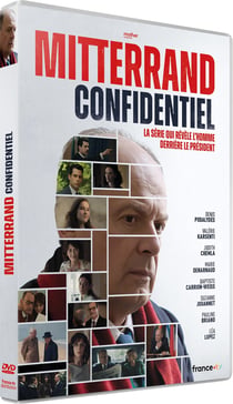 Mitterrand confidentiel - Une histoire française