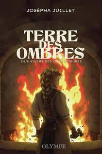 Terre des ombres Tome 2 : L'univers des Chuchoteuses