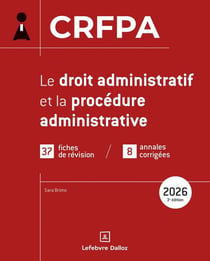 CRFPA 2026 : Le droit administratif et la procédure administrative (3e édition)