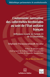 La faculté d'adaptation de l'article 73 de la Constitution : Contribution à l'étude de la notion d'autonomie normative des collectivités territoriales au sein de l'État unitaire français