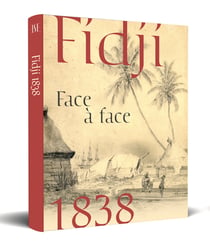 Fidji 1838 : Face à face