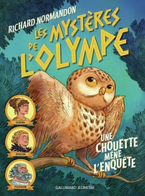 Les mystères de l'Olympe  Tome 1 : Une chouette mène l'enquête