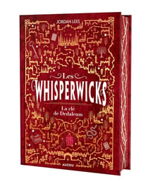 Les Whisperwicks Tome 3 : La clé de Dedaleum