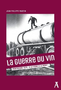 La guerre du vin : Montredon 1976, à la vigne à la mort !