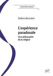 L'expérience paradoxale : Une philosophie de la religion
