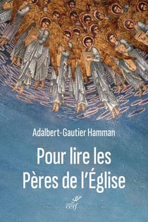 Pour lire les Pères de l'Église