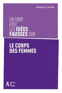 En finir avec les idées fausses sur le corps des femmes