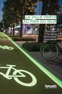 La ville verte au pied du mur : Quand l'austerité ordonne le