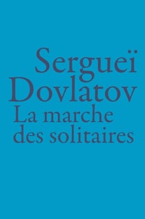 La marche des solitaires