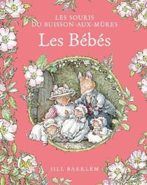 Les Souris du buisson-aux-mûres Tome 7 : Les bébés