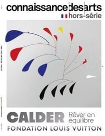 Connaissance des arts Hors-Série : Calder : Rêver en équilibre
