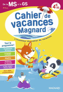 Cahier de vacances : De la MS vers la GS 4-5 ans : Magnard, l'inventeur du cahier de vacances (édition 2026)