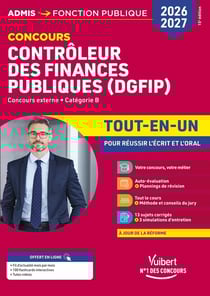 Concours Contrôleur des Finances publiques (DGFIP) 2026-2027 - Tout-en-un : Externe - Catégorie B