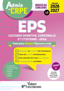 Manuel CRPE : Admis au CRPE 2026-2027 - Epreuve orale d'admission L3 - EPS : Toutes les clés de la réussite