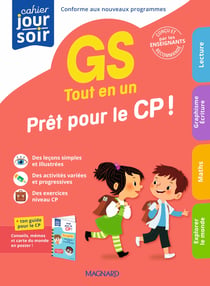 Cahier du jour / cahier du soir : Tout en un Grande Section : Prêt pour le CP