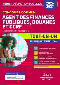 Concours commun Agent des finances publiques, douanes et CCRF 2026-2027 - Tout-en-un : Externe et interne - Catégorie C