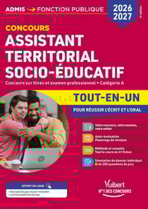 Concours Assistant territorial socio-éducatif 2026-2027 - Tout-en-un : Externe et interne - Catégorie A (6e édition)