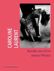 Bande-son d'un amour feroce