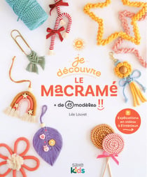 Je découvre le macramé