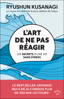 L'art de ne pas réagir
