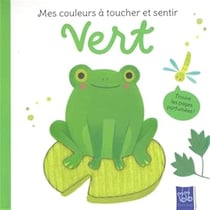 Mes couleurs à toucher et sentir : Vert