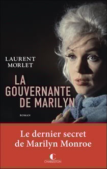 La Gouvernante de Marilyn : Le dernier secret de Marilyn Monroe