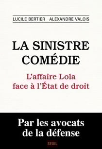 La sinistre comédie : L'affaire Lola face à l'État de droit