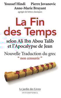 La Fin des Temps selon Ali Ibn Abou Talib et l'Apocalypse de Jean